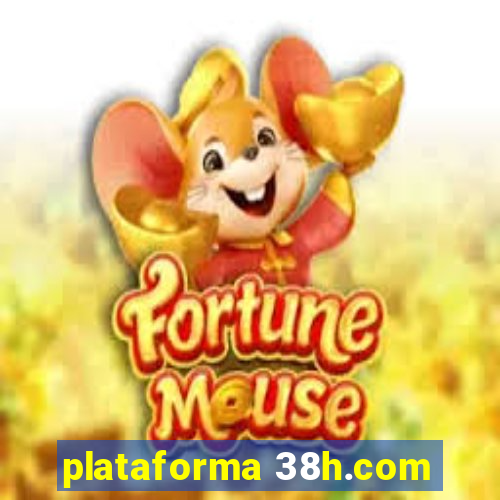 plataforma 38h.com